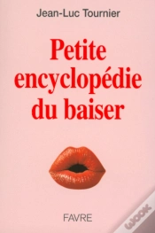 Capa do artigo Petite Encyclopedie Du Baiser ; Pour Bien Maitriser L