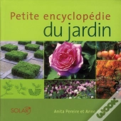 Petite Encyclopédie Du Jardin