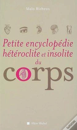 Capa do artigo Petite Encyclopédie Hétéroclite Et Insolite Du Corps