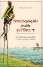 Petite Encyclopédie Insolite De L'Histoire - Preview