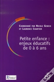 Capa do artigo Petite Enfance : Enjeux Éducatifs De 0 À 6 Ans