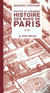 Petite Et Grande Histoire Des Rues De Paris T.2