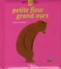 Petite Fleur, Grand Ours - Preview
