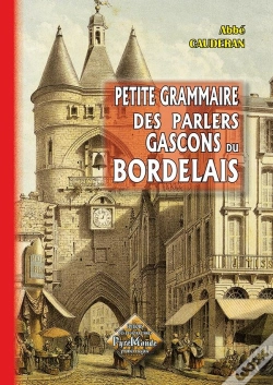 Capa do artigo Petite Grammaire Du Parler Gascon Bordelais