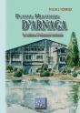 Petite Histoire D'Arnaga ; La Maison D'Edmond Rostand - Preview