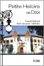 Petite Histoire De Dax - Preview