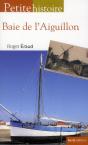 Petite Histoire De La Baie De L'Aiguillon - Preview