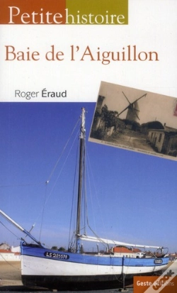 Capa do artigo Petite Histoire De La Baie De L'Aiguillon