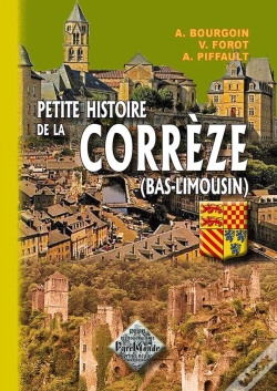 Capa do artigo Petite Histoire De La Correze (Bas-Limousin)