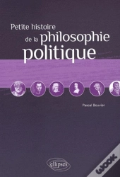 Petite Histoire De La Philosophie Politique