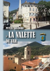 Petite Histoire De La Valette Du Var