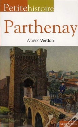 Capa do artigo Petite Histoire De Parthenay