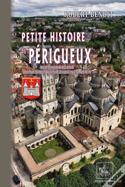 Capa do artigo Petite Histoire De Périgueux (Avec L'Origine De Ses Places & De Ses Rues)