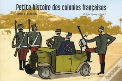 Capa do artigo Petite Histoire Des Colonies Françaises T.2 ; L'Empire