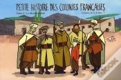 Capa do artigo Petite Histoire Des Colonies Françaises Tome 3 : La Décolonisation