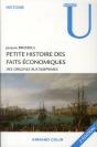 Petite Histoire Des Faits Économiques ; Des Origines Aux Subprimes (2e Édition) - Preview