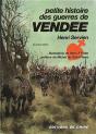 Petite Histoire Des Guerres De Vendée - Preview