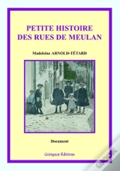 Petite Histoire Des Rues De Meulan