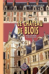 Capa do artigo Petite Histoire Du Chateau De Blois