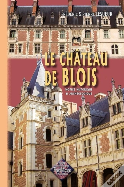 Capa do artigo Petite Histoire Du Chateau De Blois
