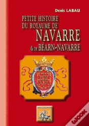 Capa do artigo Petite Histoire Du Royaume De Navarre & Béarn-Navarre