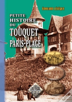 Capa do artigo Petite Histoire Du Touquet Paris-Plage