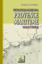 Petite Histoire & Origines De La Provence Maritime Ancienne & Moderne - Preview