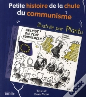 Capa do artigo Petite Histoire Illustrée De La Chute Du Communisme