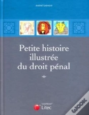 Capa do artigo Petite Histoire Illustrée Du Droit Pénal