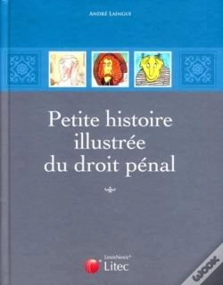 Capa do artigo Petite Histoire Illustrée Du Droit Pénal