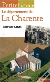 Petite Histoire : Le Département De La Charente