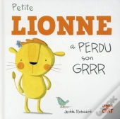 Petite Lionne A Perdu Son Grrr