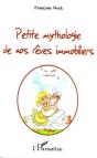 Petite Mythologie De Nos Rêves Immobiliers - Preview