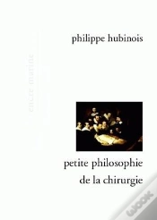 Capa do artigo Petite Philosophie De La Chirurgie