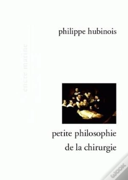 Capa do artigo Petite Philosophie De La Chirurgie