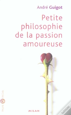 Capa do artigo Petite Philosophie De La Passion Amoureuse