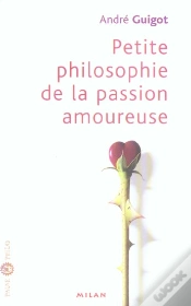 Capa do artigo Petite Philosophie De La Passion Amoureuse