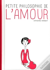 Petite Philosophie De L'Amour