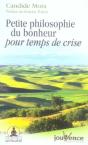Petite Philosophie Du Bonheur Pour Temps De Crise - Preview