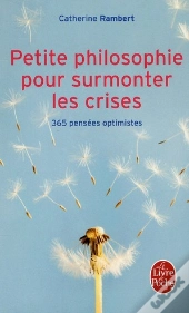 Petite Philosophie Pour Surmonter Les Crises