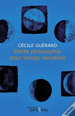 Capa do artigo Petite Philosophie Pour Temps Variables