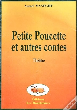 Capa do artigo Petite Poucette Et Autres Contes