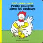 Petite Poulette Blanche Aime Les Couleurs ; Rouge Jaune Vert - Preview