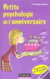 Petite Psychologie De L'Anniversaire