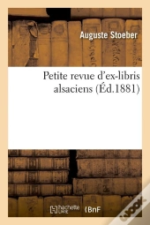 Petite Revue D Ex Libris Alsaciens Edition 1881