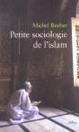 Petite Sociologie De L'Islam - Preview