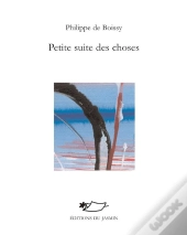 Petite Suite Des Choses