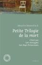 Petite Trilogie De La Mort - Preview