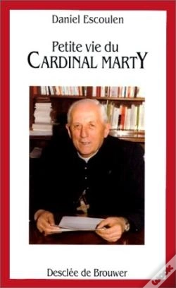 Capa do artigo Petite Vie De : Cardinal Marty