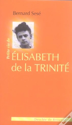 Capa do artigo Petite Vie De; Elisabeth De La Trinité